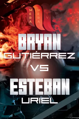 Bryan Gutierrez vs Esteban Ramos