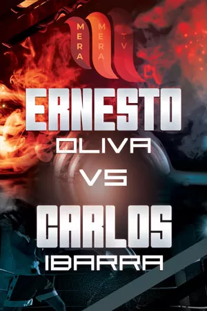 Ernesto Oliva vs Carlos Ibarra